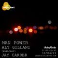 The Spotlight #20 with Jay Carder: Man Power + Aly Gillani (16/04/2021)