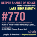 Deeper Shades Of House #770 w/ exclusive guest mix by GLENN DAVIS