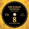 Old School Grooves 8 [The Edits]
