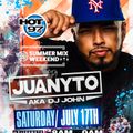 DJ JUANYTO (DJ JOHN) LIVE ON HOT 97 SUMMER MIX WEEKEND 7-17-21