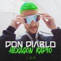 Don Diablo Hexagon Radio Episode 460