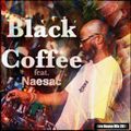 Black Coffee feat. Naesac — Afro House Mix 2022