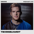 Groove Podcast 272 - Tim Engelhardt