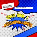 Mixshow Madness - Comic book 1