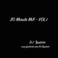 30 Minute Mix - Vol.1