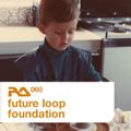 RA.060 Future Loop Foundation
