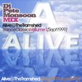 Pete Monsoon - ALIVE @ The Tramshed, Halifax - Trance Volume 01 (Sept 1999)