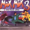 MAX MIX 3 (VERSIÓN MIX)