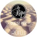 RÜFÜS - The Ripe Guest Mix  [05.13]
