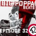 Big Poppa Beats Ep32 w. si