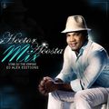 Hector Acosta Mix By Star Dj Ft Dj Alex Editions