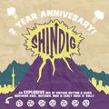Shindig 2 year Anniversary Mix!