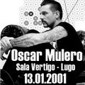 Oscar Mulero - Live @ Sala Vertigo, Lugo - Galicia (13.01.2001)