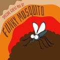 Special Guest Mix by Funky Mosquito