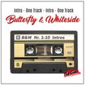 B&W  Production Nr.  1-10  Intros - one Track Intros - one Track