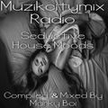 Marky Boi - Muzikcitymix Radio - Seductive House Moods