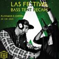BASS TENT RECAPS: Playaman & Cheeba [LIVE at LAS FESTIVAL 2020 - 28th August]
