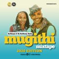 MUGITHI 2020 EDITION MIXTAPE FT DJ SUSYA X DJ ANTHONY ARIES