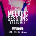 Progressive and New Skool Breaks Mix : The Melodic Sessions