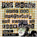Pop Songs Your New Boyfriend's Too Stupid to Know About - Oct 1, 2021 {#63} w/ Paul of The Haywains