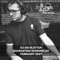 DJ Udi Bletter // Quarantine Sessions #8// Feb' 2021