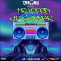 TRAPPED UP SUMMER VOLUME 2