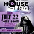 An Evening @ House On The Grove - Miggedy Live - Pt. 2 - 22 July 2022