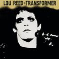 Lou Reed  Transformer,1972 - 2022.The 50th Anniversary Edition