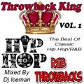 THROWBACK KING (VOL. 1) - Classic Hip Hop and R&B