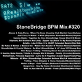 #320 StoneBridge BPM Mix