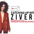 I LOVE DJ BATON - CATCHING UP WITH ZIVERT