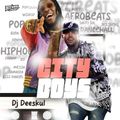 Dj Deeskul - City Boys Mix ft Burna Boy, Ed Sheeran, Wizkid, Buju, Sauti Sol, Drift, Asake, Talibans
