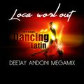 Dance Hits Latino -  Deejay Andoni Workout Mix 2020