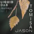 Liquid DnB Journeys Vol. 2 by Tomisan & Jason