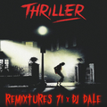 Remixtures 71 - Thriller