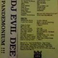 Dj Evil Dee - Pandemonium !!!  (Tape rip Side A)