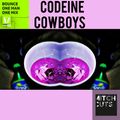 2018.11.15. Codeine Cowboys - SRF Virus - Bounce - OMOM