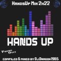 HandsUp Mix 2k22 by Dj.Dragon1965