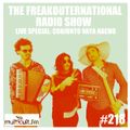The FreakOuternational Radio Show #218 w/ Conjunto Vaya Nacho (live) + La Lvcha