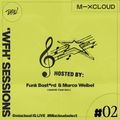 'WFH' Sessions #2 - Hosted by Funk Bast*rd & Marco Weibel