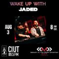MOOVIN' IN THE RIGHT DIRECTION 89.5FM CIUT.FM FEAT. GUEST JADED (UK)