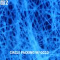 Circle Packing w/ Occo - 6th December 2021