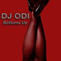 Bottoms Up - Dj Odi