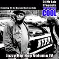 The New Jazz Cool (Jazzy Hip Hop Volume IV)