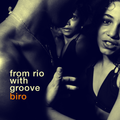 From Rio with Groove