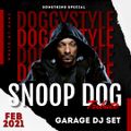 'Doggystyle' A Snoop Dog Tribute /  Garage Tribute Dj Set