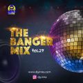 The Banger Mix Vol 29- Dj Yinks