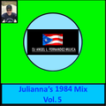 Julianna's 1984 Mix 5