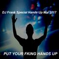 DJ Frank Hands Up Spezial-2017