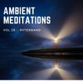 Ambient Meditations Vol 29 - RYTERBAND